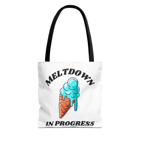 Meltdown In Progress Tote Bag